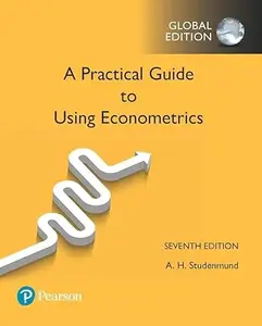 Using Econometrics A Practical Guide, Global Edition