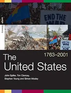 The United States, 1763–2001 (Spotlight History)