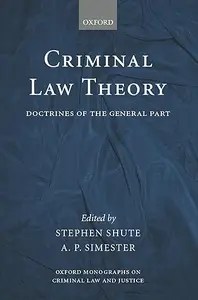 Criminal Law Theory Doctrines of the General Part