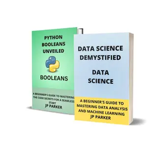 DATA SCIENCE AND PYTHON BOOLEANS – 2 BOOKS IN 1