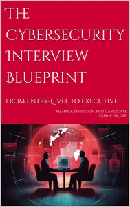 The Cybersecurity Interview Blueprint