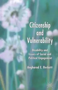 Citizenship and Vulnerability Disability and Issues of Social and Political Engagement