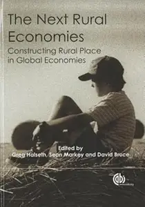 The Next Rural Economies Constructing Rural Place in Global Economies