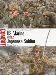 US Marine vs Japanese Soldier Saipan, Guam, and Peleliu, 1944