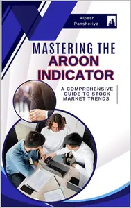 Mastering the Aroon Indicator A Comprehensive Guide to Stock Market Trends