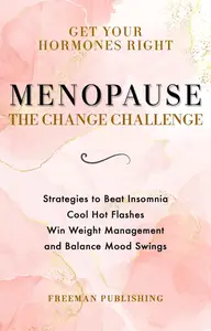 Get Your Hormones Right Menopause The Change Challenge