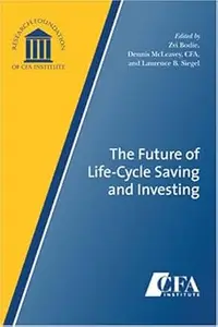 The Future of Life–Cycle Saving and Investing