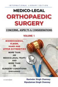 Medico–Legal  Orthopaedic Surgery  Concerns, Aspects & Considerations  Volume 1