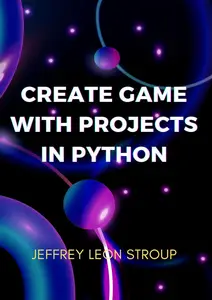 Create Game with Projects in Python