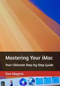 Mastering Your iMac