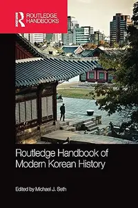 Routledge Handbook of Modern Korean History