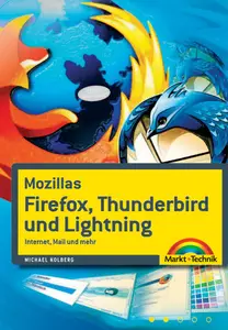 Mozillas Firefox, Thunderbird und Lightning – Internet, Mail und mehr