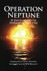 Operation Neptune D–Day Landings in Normandy June 1944