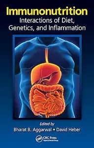 Immunonutrition Interactions of Diet, Genetics, and Inflammation