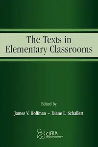 The Texts in Elementary Classrooms