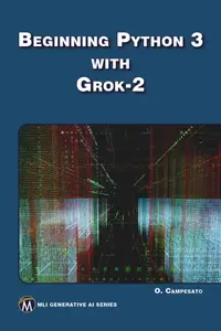 Beginning Python 3 with Grok–2