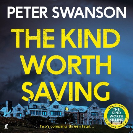 The Kind Worth Saving - [AUDIOBOOK]