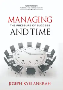 Managing the Pressure of Success and Time