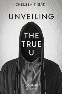 Unveiling the True U A Journey Within