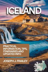 Iceland Travel Guide 2024