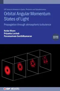 Orbital Angular Momentum States of Light (Second Edition) Propagation through atmospheric turbulence