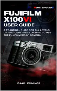 Fujifilm X100VI User Guide