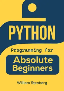 Python Programming for Absolut Beginners