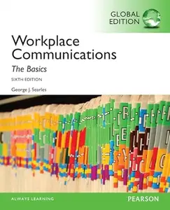 Workplace Communication The Basics, Global Edition