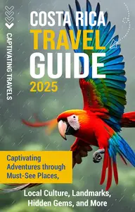 Costa Rica Travel Guide