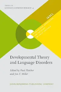 Developmental Theory and Language Disorders