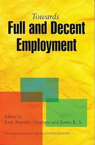 Towards Full and Decent Employment