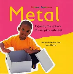 Science Explorers Metal