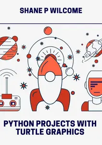 Python Projects with Turtle Graphics