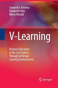 V–Learning Distance Education in the 21st Century Through 3D Virtual Learning Environments