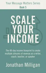 Scale Your Income The 48–Day Income Blueprint