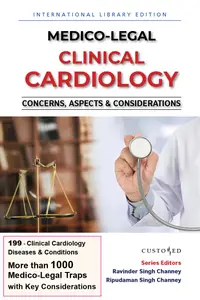 Medico–Legal  Clinical Cardiology  Concerns, Aspects & Considerations