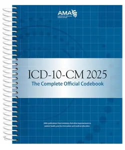 ICD–10–CM 2025 The Complete Official Codebook