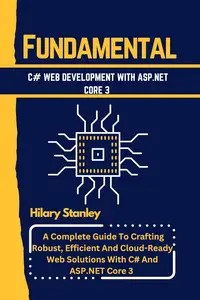 Fundamental C# Web Development with ASP.NET Core 3