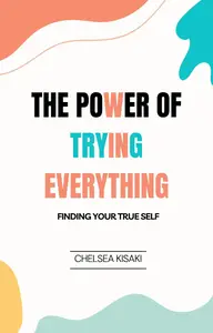 The Power of Trying Everything