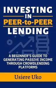 Investing in Peer–to–Peer Lending