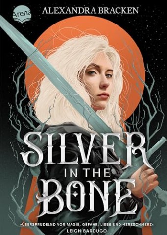 Cover: Alexandra Bracken - Hollower-Saga 1 - Silver in the Bone (Fsy)