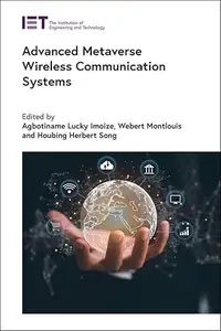 Advanced Metaverse Wireless Communication Systems