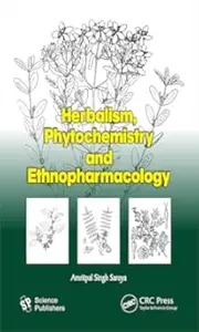 Herbalism, Phytochemistry and Ethnopharmacology