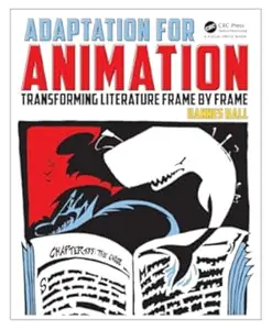 Adaptation for Animation Transforming Literature Frame by Frame