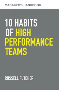 10 Habits of High–Performance Teams