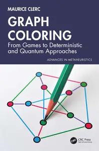 Graph Coloring From Games to Deterministic and Quantum Approaches