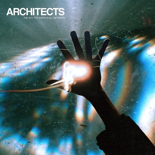 Architects - The Sky, The Earth & All Between (2025)