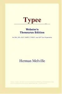 Typee (Webster's Thesaurus Edition)