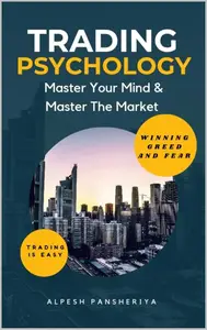 Trading Psychology Master Your Mind, Master the Market