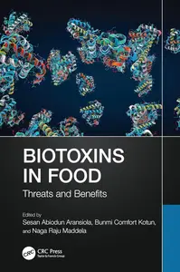 Biotoxins in Food Threats and Benefits